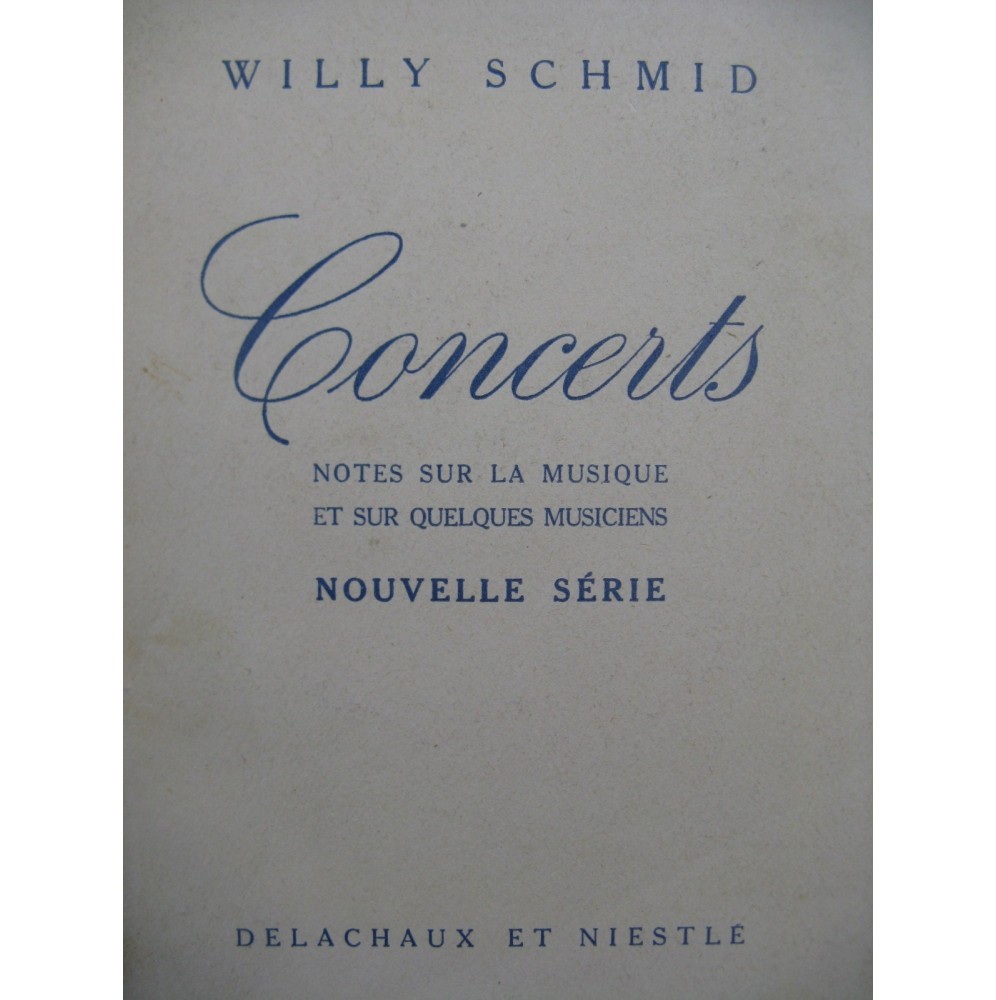 SCHMID Willy Concerts Notes sur la Musique 1945