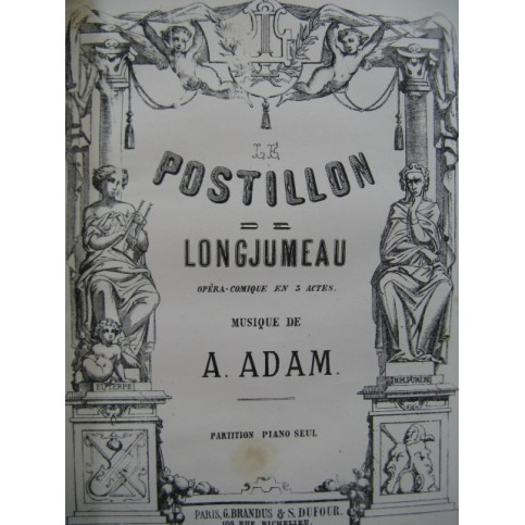ADAM Adolphe Le Postillon de Lonjumeau Opera Piano solo ca1861