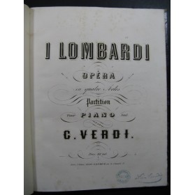 VERDI Giuseppe I Lombardi Opera Piano solo ca1850