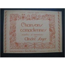 SOYER André Chansons Canadiennes 30 Pièces 1948