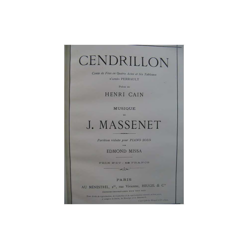 MASSENET Jules Cendrillon Opéra Piano solo 1899