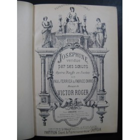 ROGER Victor Josephine vendue par ses Soeurs Opéra 1886