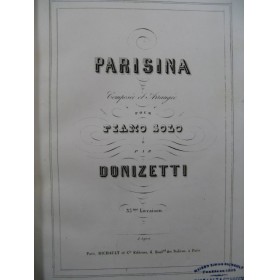 DONIZETTI Gaetano Parisina Opéra Piano solo XIXe