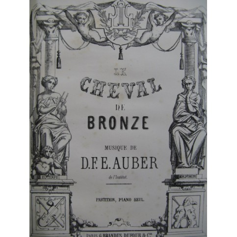 AUBER D. F. E. Le Cheval de Bronze Opéra Piano solo ca1855