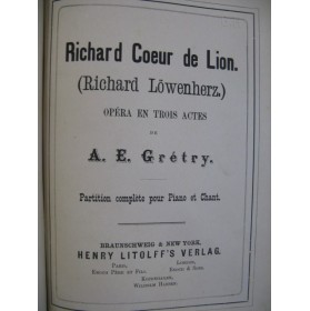 GRETRY André Richard Coeur de Lion Opéra XIXe
