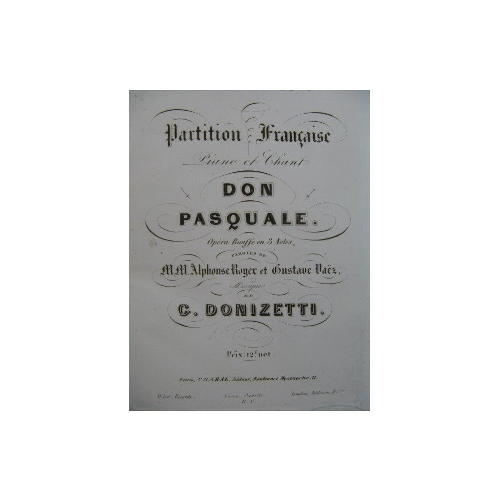 DONIZETTI G. Don Pasquale Opéra ca1850