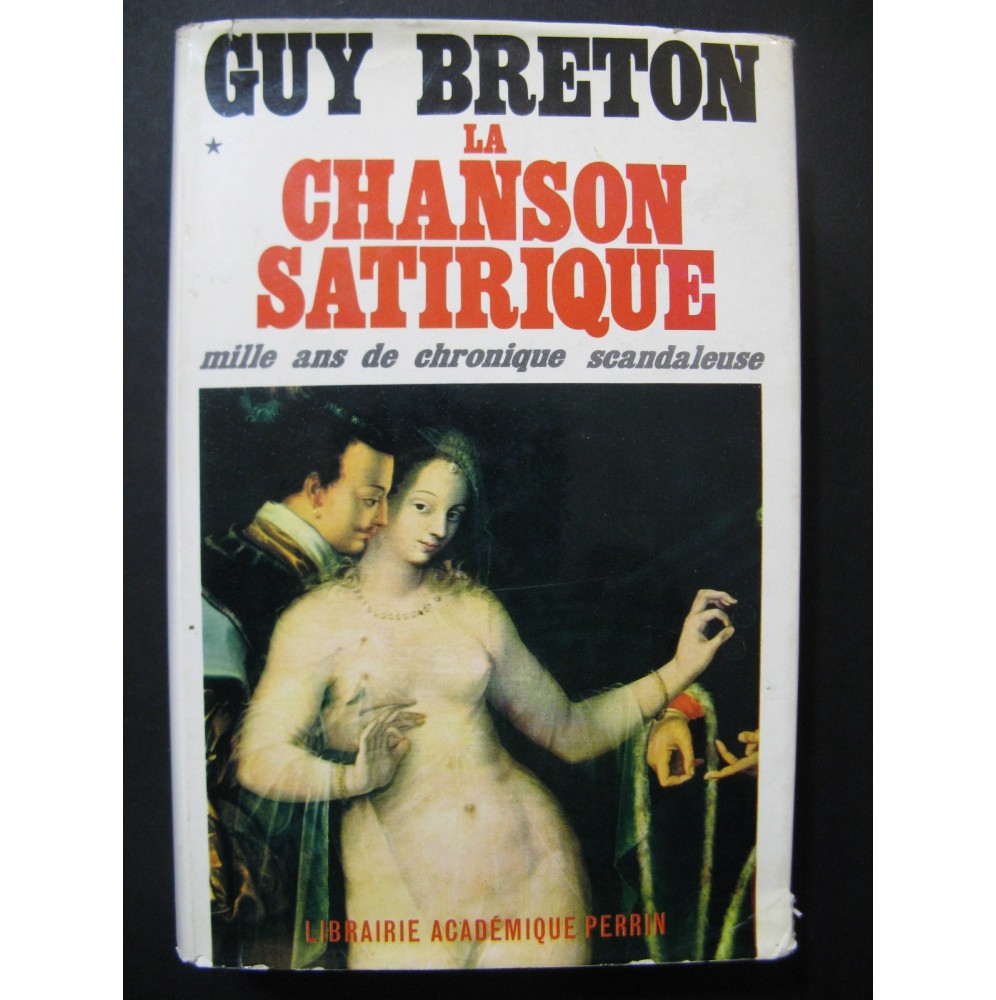 BRETON Guy La Chanson Satirique Tome 1 1967