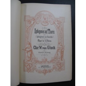 GLUCK C. W. Iphigenie auf Tauris Opéra Chant Piano