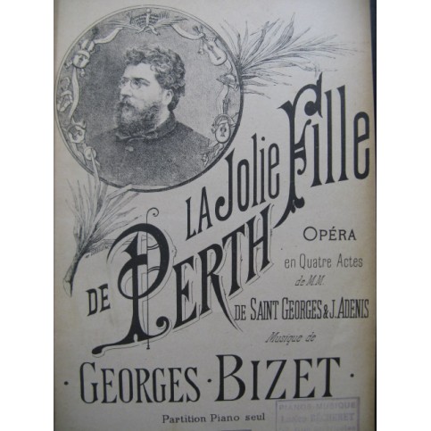 BIZET Georges La Jolie Fille de Perth Opéra Piano solo XIXe