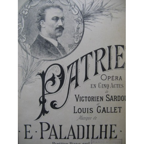 PALADILHE E. Patrie Opéra Piano solo XIXe