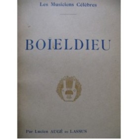 AUGÉ DE LASSUS Lucien Boieldieu Biographie critique 1927