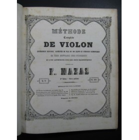MAZAS F. Méthode Complète de Violon XIXe