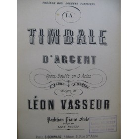 VASSEUR Léon La Timbale d'Argent Opéra Piano solo