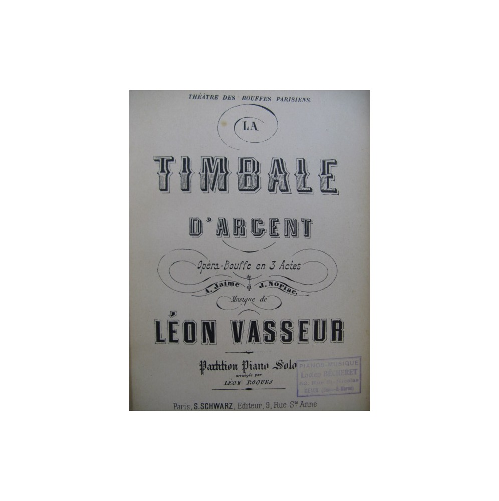 VASSEUR Léon La Timbale d'Argent Opéra Piano solo