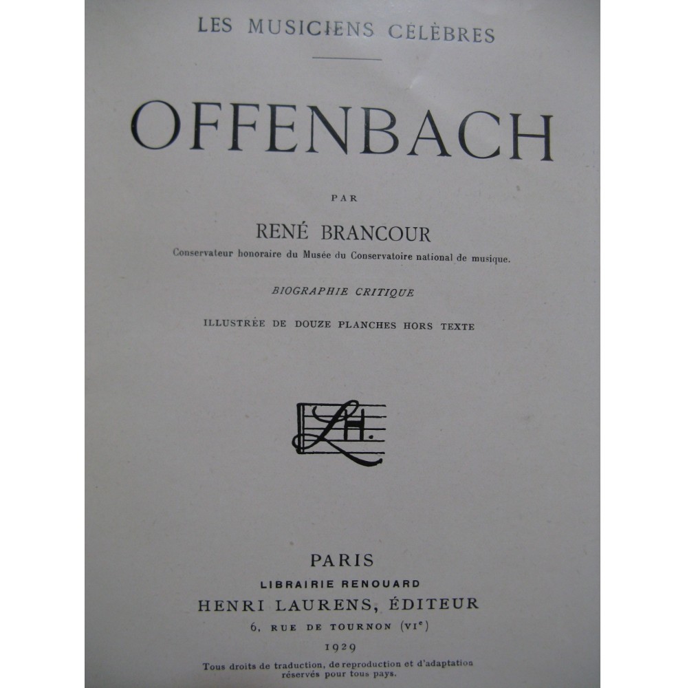 BRANCOUR René Offenbach Biographie critique 1929
