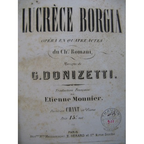 DONIZETTI G. Lucrèce Borgia Opéra Piano Chant 1861
