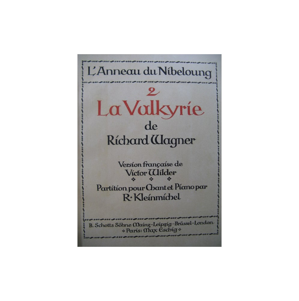 WAGNER Richard La Valkyrie Opéra Piano Chant XIXe