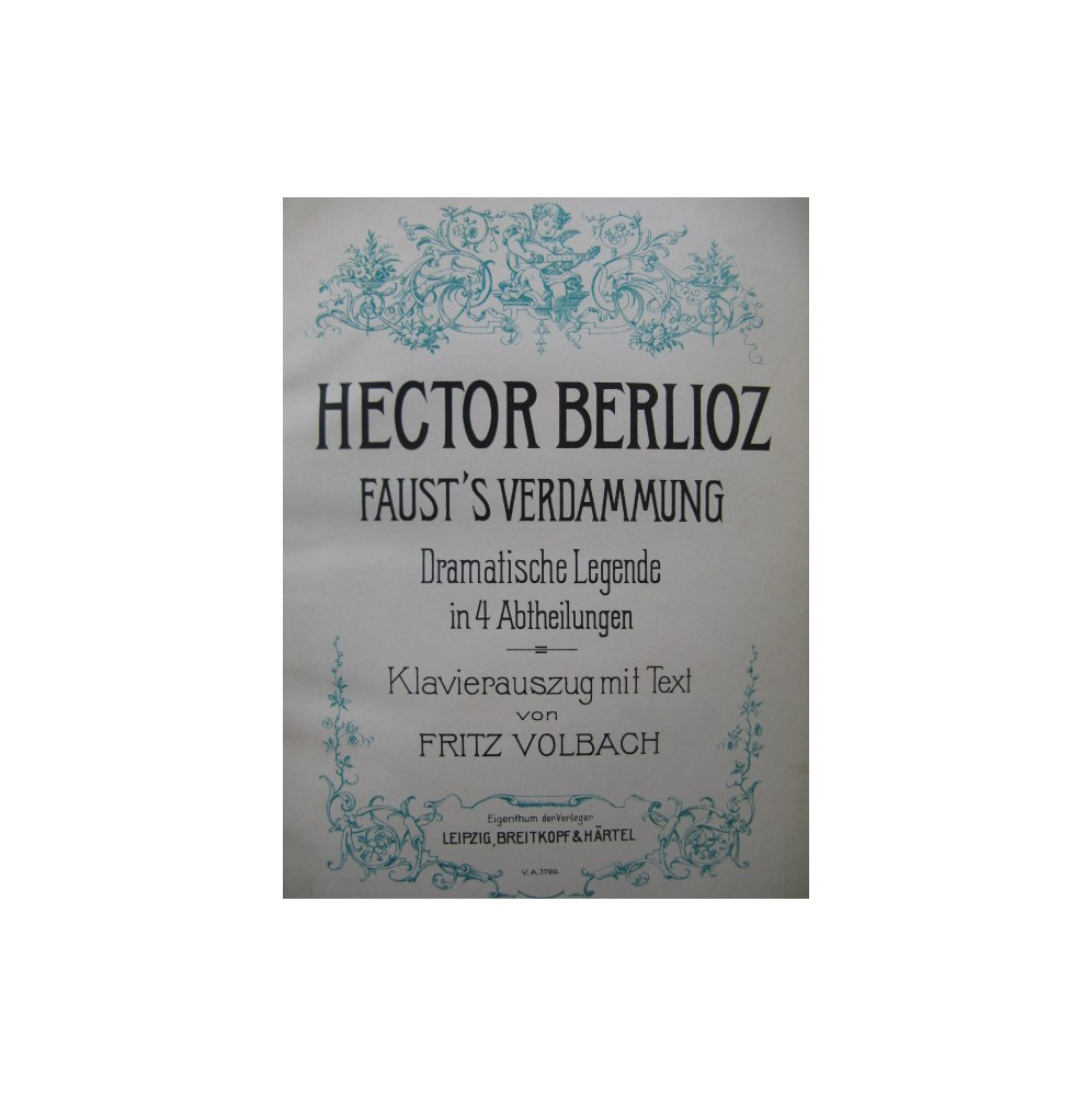 BERLIOZ Hector Faust's Verdammung Opera ca1905