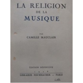 MAUCLAIR Camille La Religion de la Musique 1928