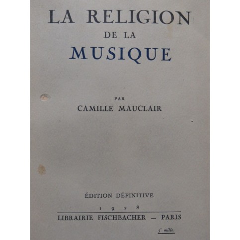 MAUCLAIR Camille La Religion de la Musique 1928