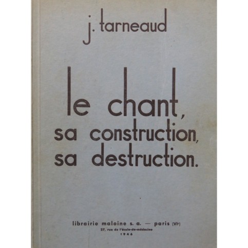 TARNEAUD J. Le Chant