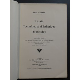 POIRÉE Élie Essais Technique et d'Esthétique Musicales 1898