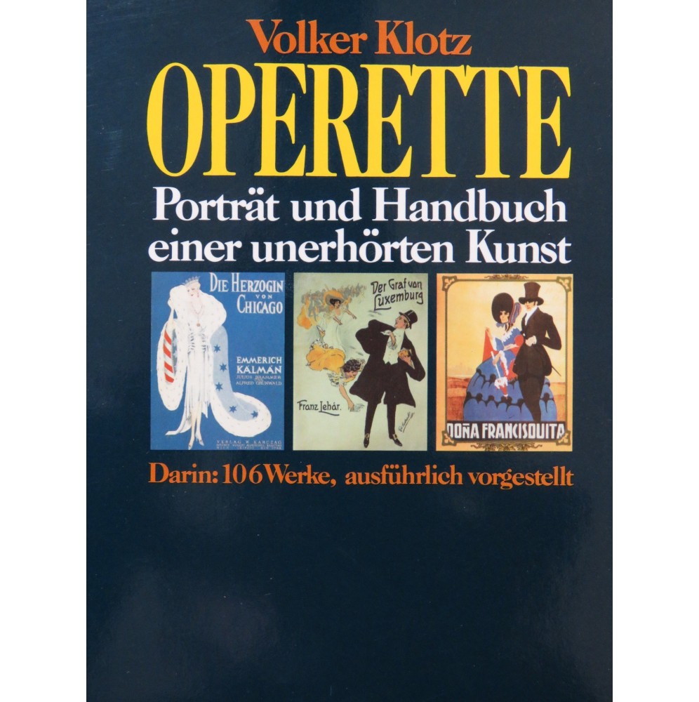 KLOTZ Volker Operette Porträt und Handbuch einer unerhörten Kunst 1991