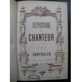 Répertoire du Chanteur 2e Volume Contralto Chant Piano ca1855