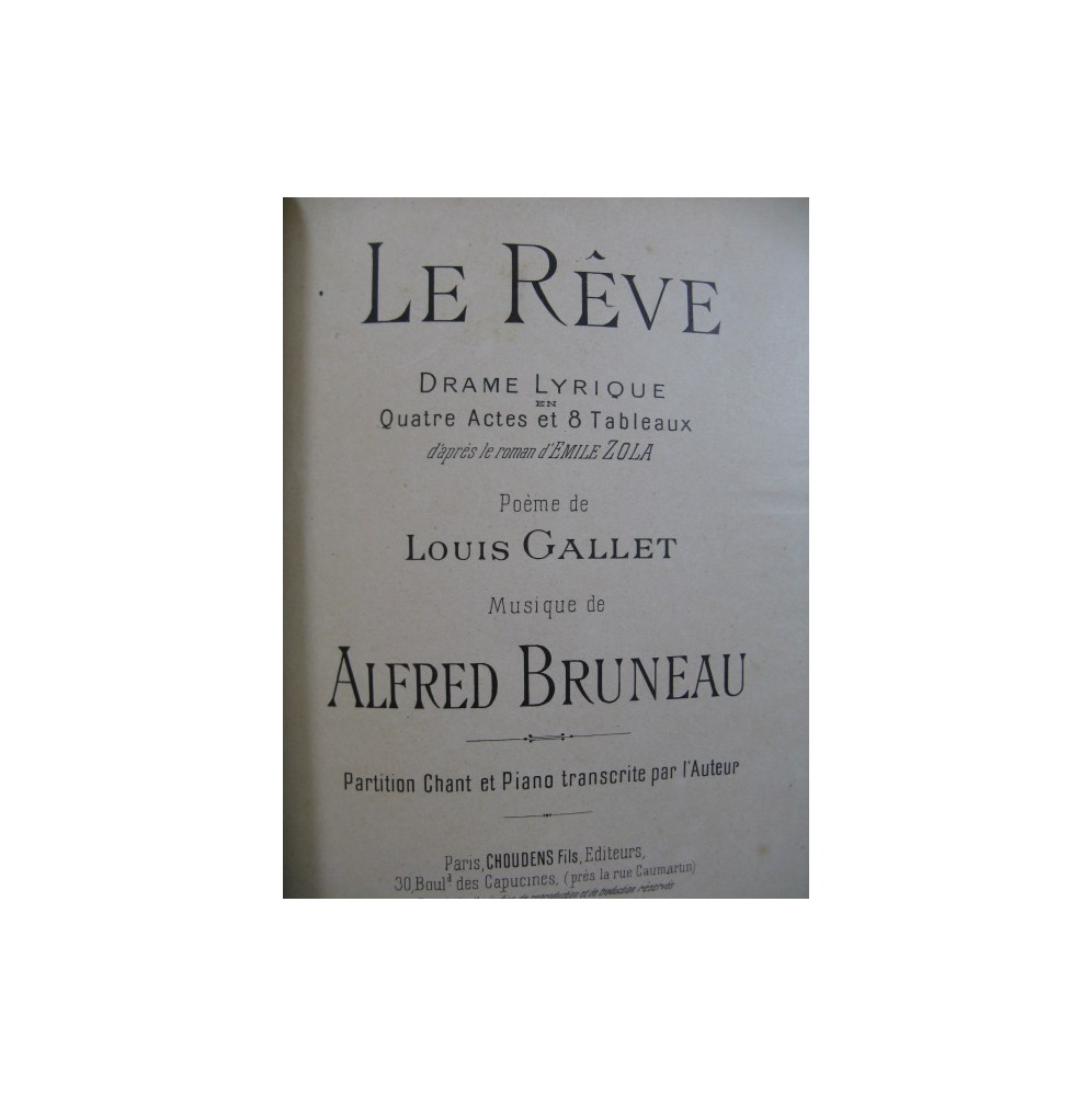 BRUNEAU Alfred Le Rêve Opéra Piano Chant ca1890