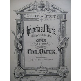 GLUCK C. W. Iphigénie en Tauride Opera Chant Piano