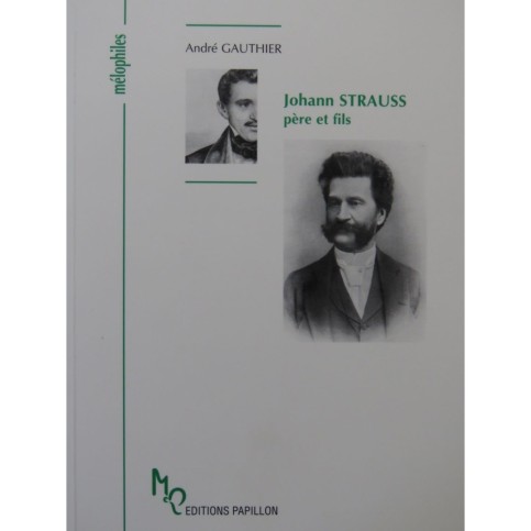 GAUTHIER André Johann Strauss Père et Fils 2001