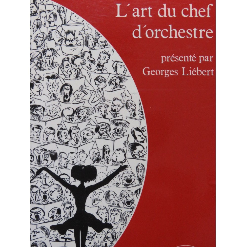 LIÉBERT Georges L'Art du Chef d'Orchestre 1988