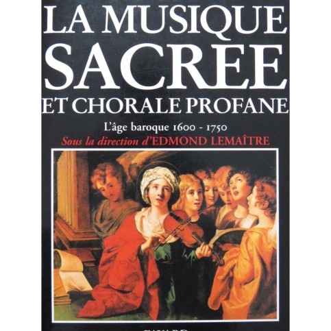 Guide de la Musique Sacrée et Chorale Profane L'âge baroque 1992