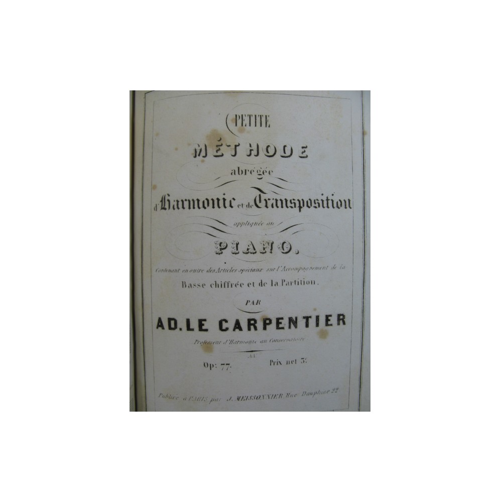 HUBERT L. P. Solfège LE CARPENTIER Traité de Composition Harmonie ca1850