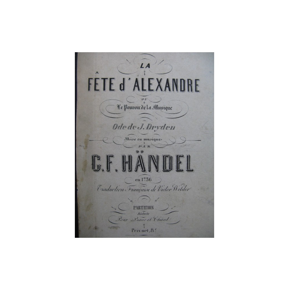 HAENDEL G. F. La Fête d'Alexandre Oratorio Chant Piano ca1870