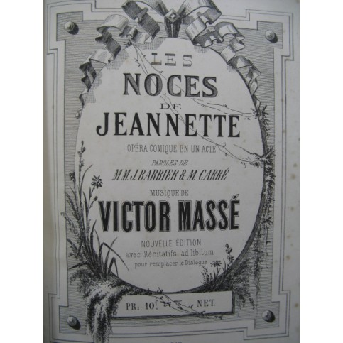 MASSÉ Victor Les Noces de Jeannette Chant Piano Opéra XIXe