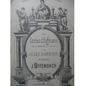 OFFENBACH Jacques Les Contes d'Hoffmann Opéra Chant Piano