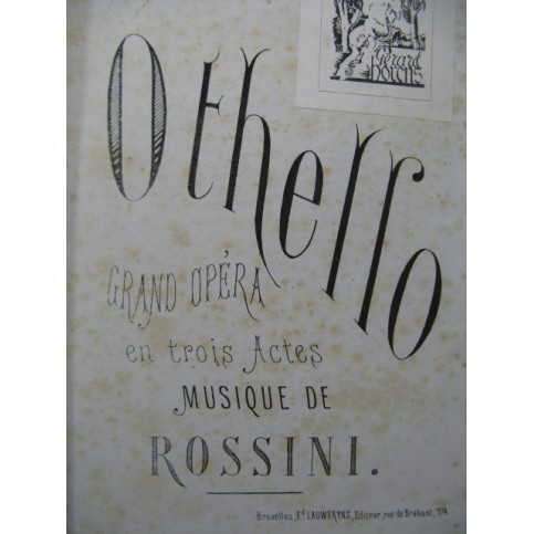 ROSSINI Gioachino Otello Opera Chant Piano XIXe