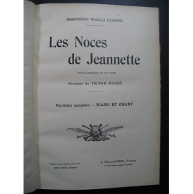 MASSÉ Victor Les Noces de Jeannette Piano Chant Opéra XIXe