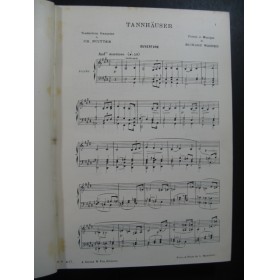 WAGNER Richard Tannhäuser Opéra Piano Chant ca1895