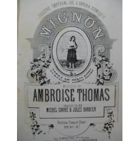 THOMAS Ambroise Mignon Opera ca1866