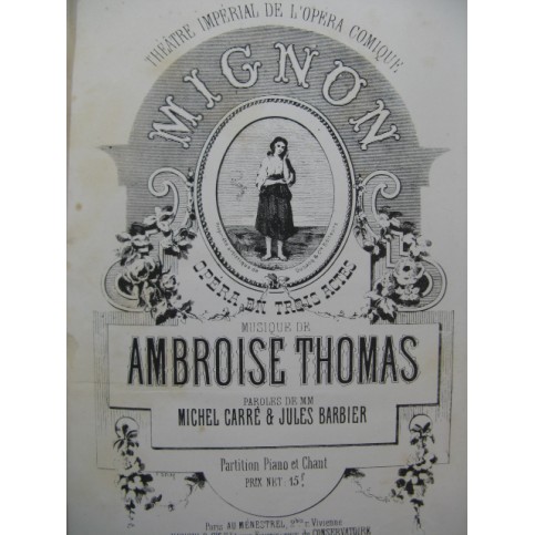 THOMAS Ambroise Mignon Opera ca1866