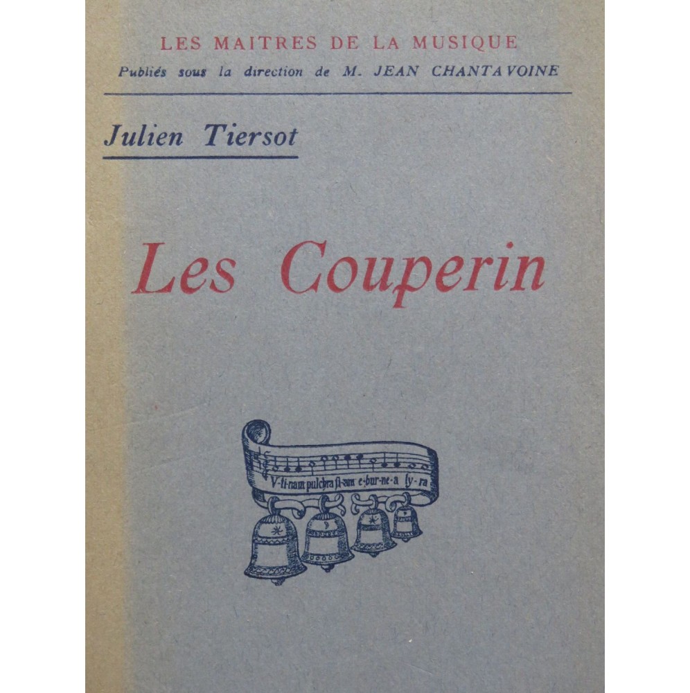 TIERSOT Julien Les Couperin 1926