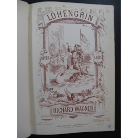 WAGNER Richard Lohengrin Opéra Piano Chant ca1880