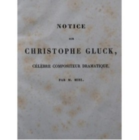 MIEL M. Notice sur Christophe Gluck ca1850