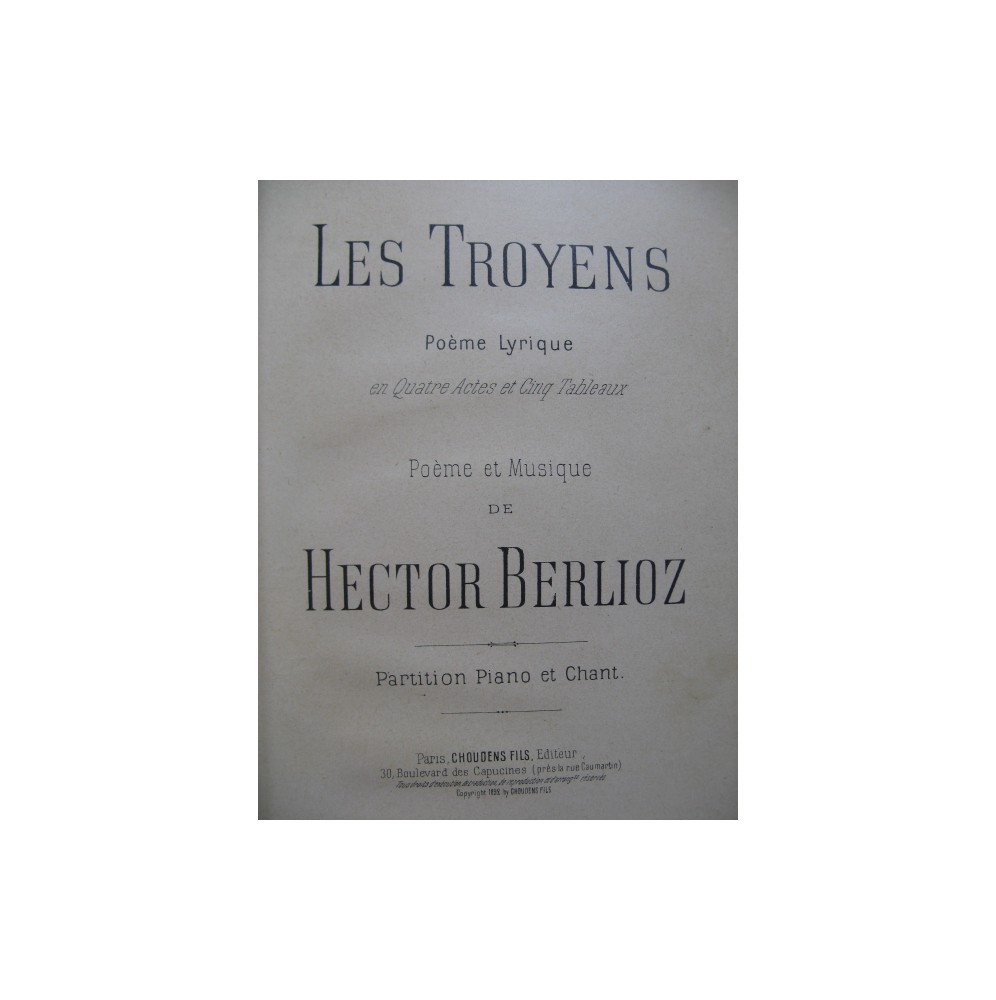BERLIOZ Hector Les Troyens Opéra Chant Piano 1892