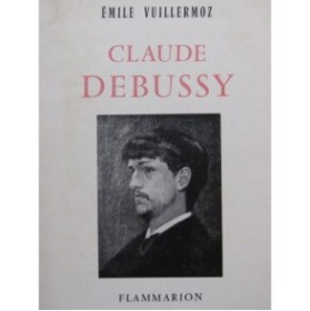 VUILLERMOZ Émile Claude Debussy