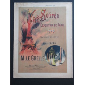 LE GRELLE M. Une Soirée à l'Exposition de Paris Piano 1889