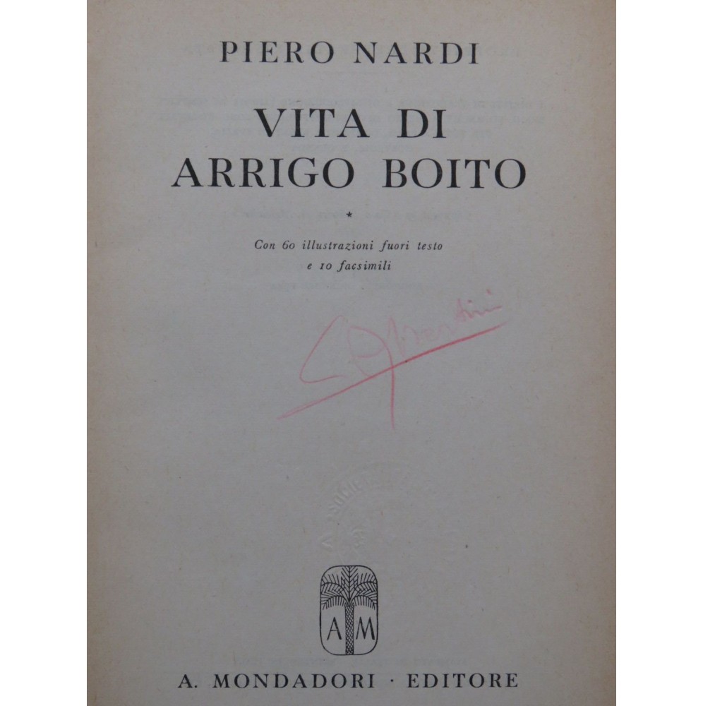 NARDI Piero Vita di Arrigo Boito 1942