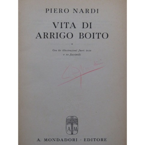 NARDI Piero Vita di Arrigo Boito 1942
